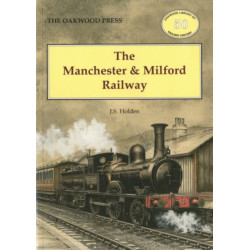 The Manchester and Milford Railway