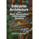 Enterprise Architecture and New Generation Information Systems