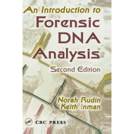 An Introduction to Forensic DNA Analysis