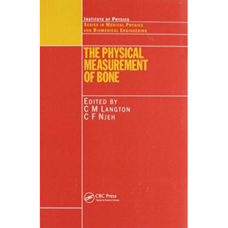 The Physical Measurement of Bone