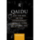Qaidu and the Rise of the Independent Mongol State In Central Asia