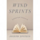 Wind Sprints: Shorter Essays