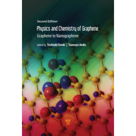 Physics and Chemistry of Graphene (Second Edition): Graphene to Nanographene