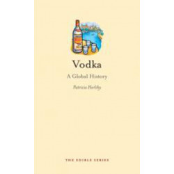 Vodka: A Global History