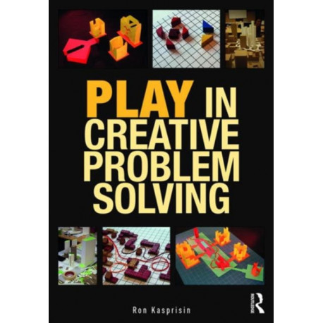 Play in Creative Problem-solving for Planners and Architects