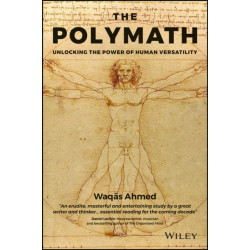 The Polymath: Unlocking the Power of Human Versatility