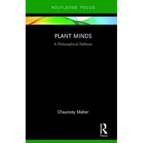 Plant Minds: A Philosophical Defense