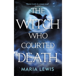 The Witch Who Courted Death