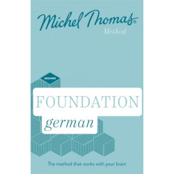 Foundation German New Edition (Learn German with the Michel Thomas Method): Beginner German Audio Course