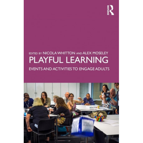 Playful Learning: Events and Activities to Engage Adults