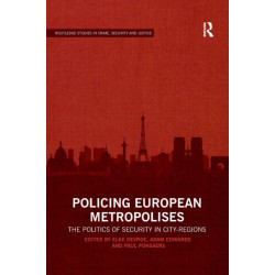 Policing European Metropolises: The Politics of Security in City-Regions