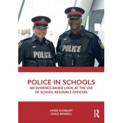 Police in Schools: An Evidence-based Look at the Use of School Resource Officers
