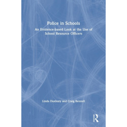 Police in Schools: An Evidence-based Look at the Use of School Resource Officers