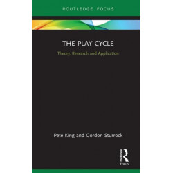 The Play Cycle: Theory, Research and Application