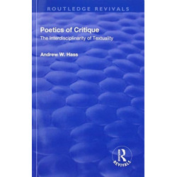 Poetics of Critique: The Interdisciplinarity of Textuality