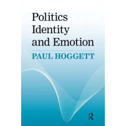 Politics, Identity and Emotion