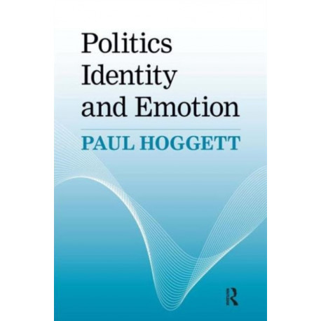 Politics, Identity and Emotion