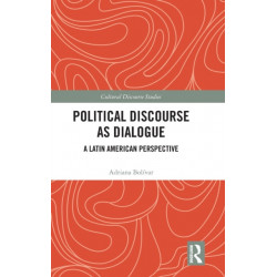 Political Discourse as Dialogue: A Latin American Perspective