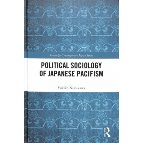 Political Sociology of Japanese Pacifism