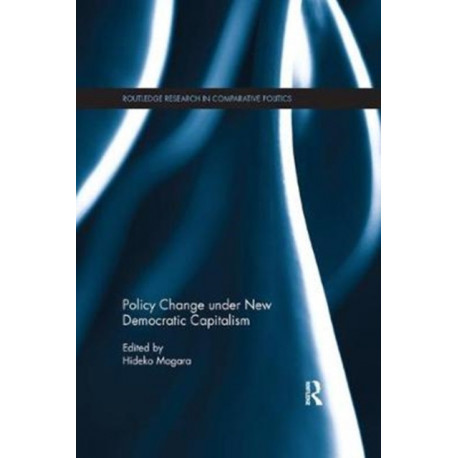 Policy Change under New Democratic Capitalism