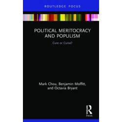 Political Meritocracy and Populism: Cure or Curse?