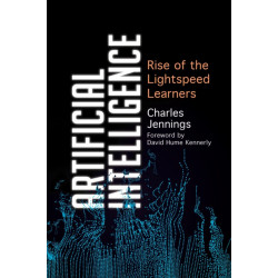 Artificial Intelligence: Rise of the Lightspeed Learners