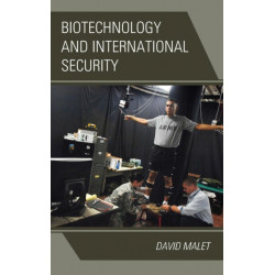Biotechnology and International Security