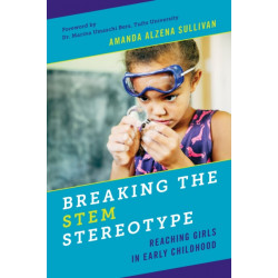 Breaking the STEM Stereotype: Reaching Girls in Early Childhood