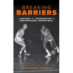 Breaking Barriers: A History of Integration in Professional Basketball