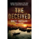 The Deceived: (Jonathan Quinn: book 2):  an addictive and action-packed global-spanning adventure that will have you gripped…
