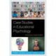 Case Studies in Educational Psychology: Elementary School Grades