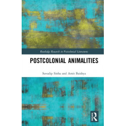 Postcolonial Animalities