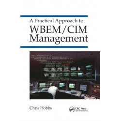 A Practical Approach to WBEM/CIM Management