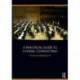 A Practical Guide to Choral Conducting