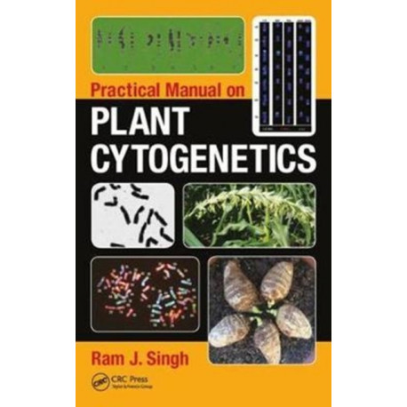 Practical Manual on Plant Cytogenetics