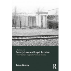 Poverty Law and Legal Activism: Lives that Slide Out of View