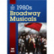 The Complete Book of 1980s Broadway Musicals