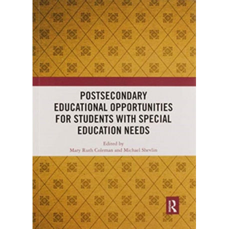 Postsecondary Educational Opportunities for Students with Special Education Needs