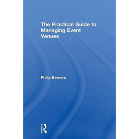 The Practical Guide to Managing Event Venues