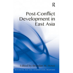 Post-Conflict Development in East Asia