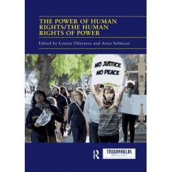 The Power of Human Rights/The Human Rights of Power