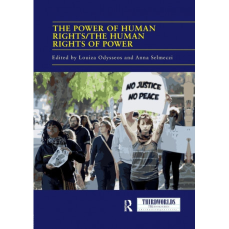 The Power of Human Rights/The Human Rights of Power