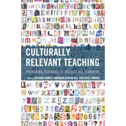 Culturally Relevant Teaching: Preparing Teachers to Include All Learners