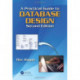 A Practical Guide to Database Design
