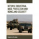 Defense Industrial Base Protection and Homeland Security