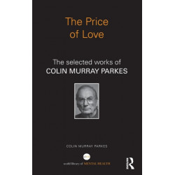 The Price of Love: The selected works of Colin Murray Parkes