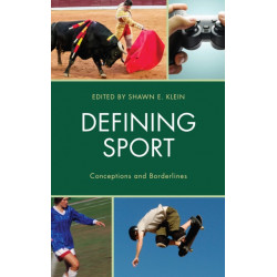 Defining Sport: Conceptions and Borderlines