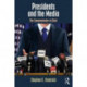 Presidents and the Media: The Communicator in Chief