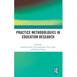 Practice Methodologies in Education Research