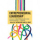 Entrepreneurial Leadership: Strategies for Creating and Sustaining Partnerships for K-12 Schools